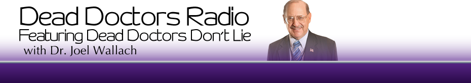 dead doctors don't lie radio show